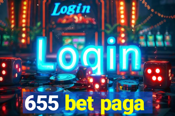 655 bet paga